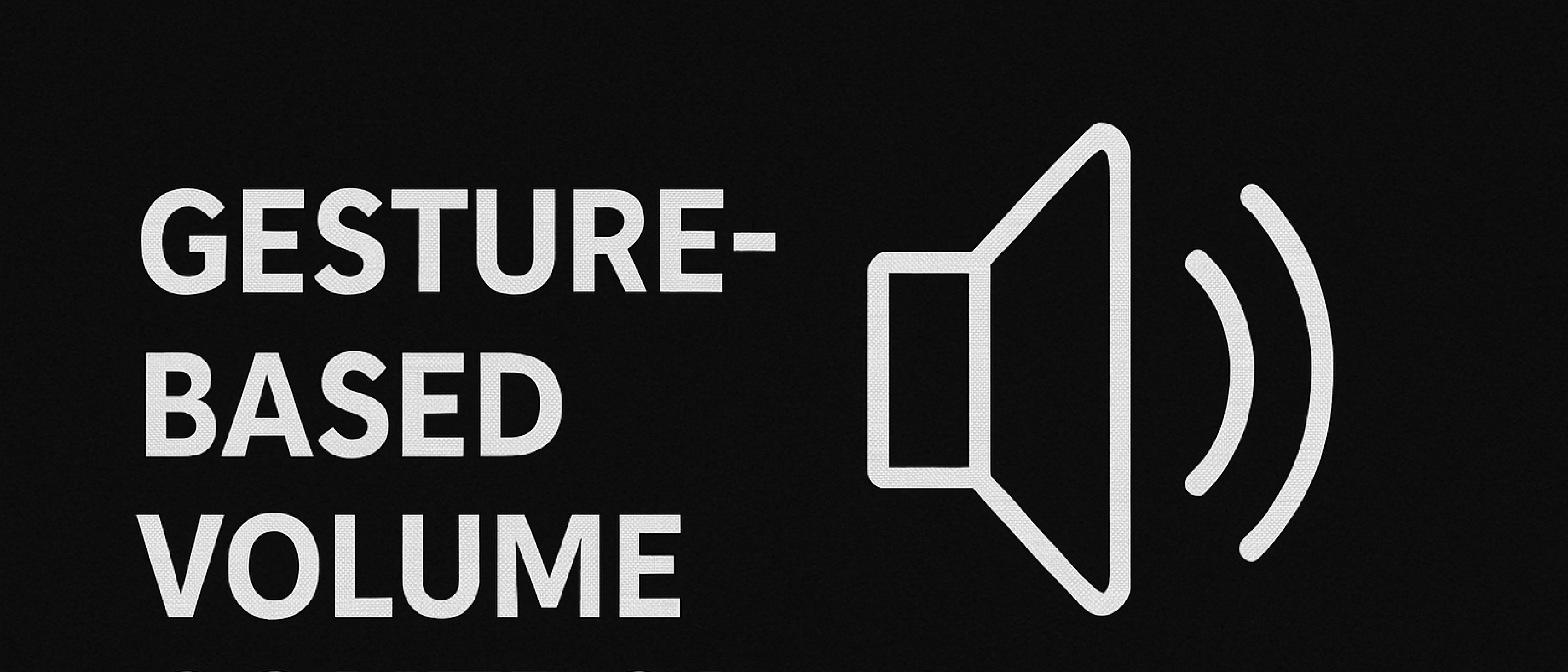 Gesture-based Volume Control