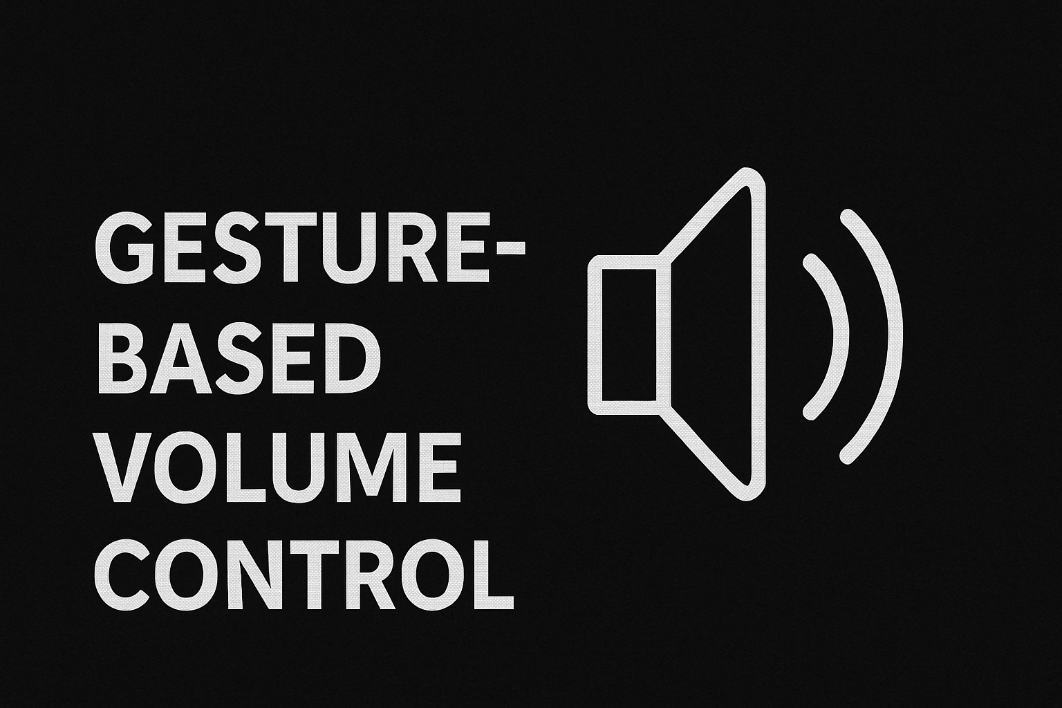 Gesture-based Volume Control